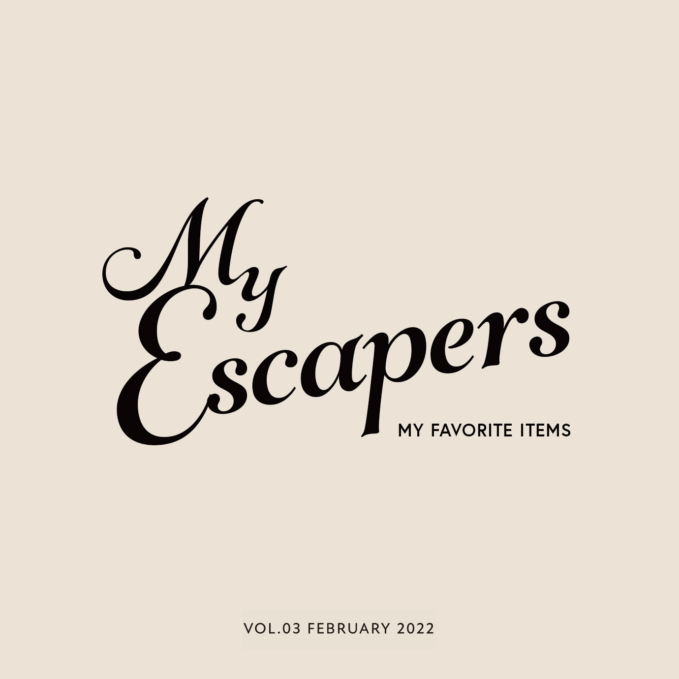My ESCAPERSFebruary 2022